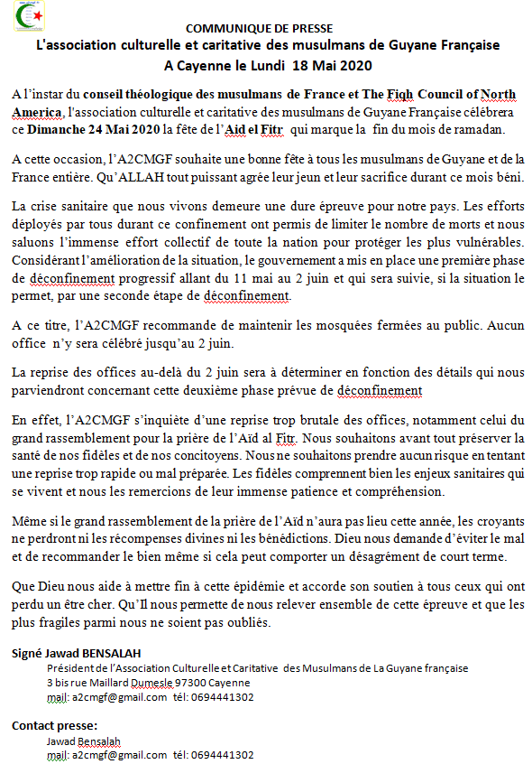 l’association culturelle et caritative des musulmans de Guyane Française célébrera ce Dimanche 24 Mai 2020 la fête de l’Aid el Fitr qui marque la fin du mois de ramadan.